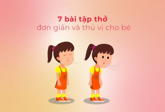 7 bài tập thở đơn giản và thú vị cho bé