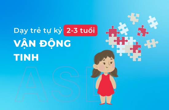 Vận động tinh 2 3 tuổi