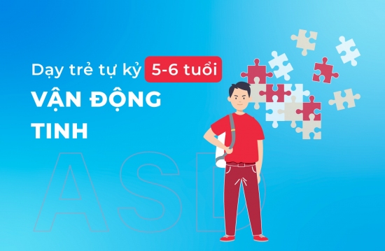 VẬN ĐỘNG TINH 5 6 TUỔI