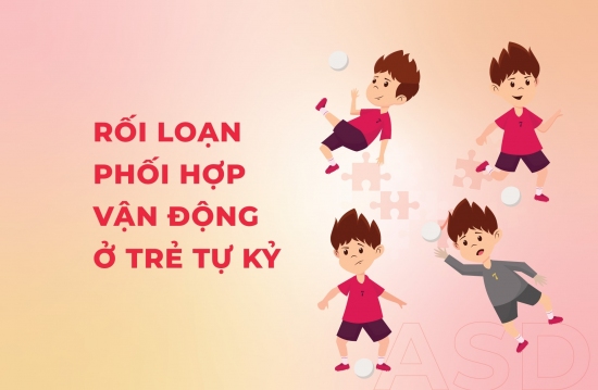 Roi loan phoi hop van dong o tre tu ky