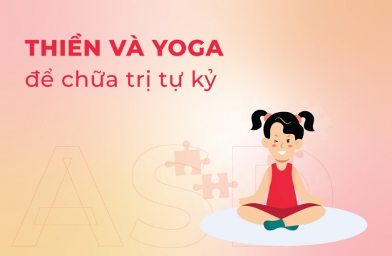 Thiền và yoga để chữa trị tự kỷ