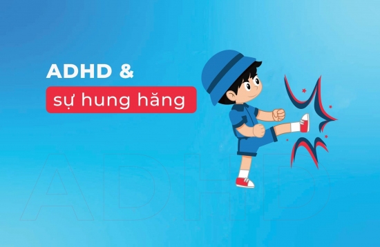 ADHD và hung hăng