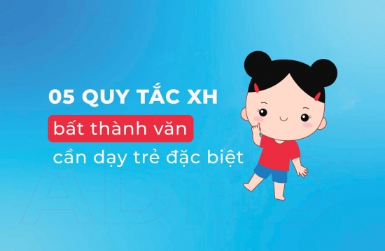 5 quy tắc xã hội bất thành văn cần dạy trẻ đặc biệt