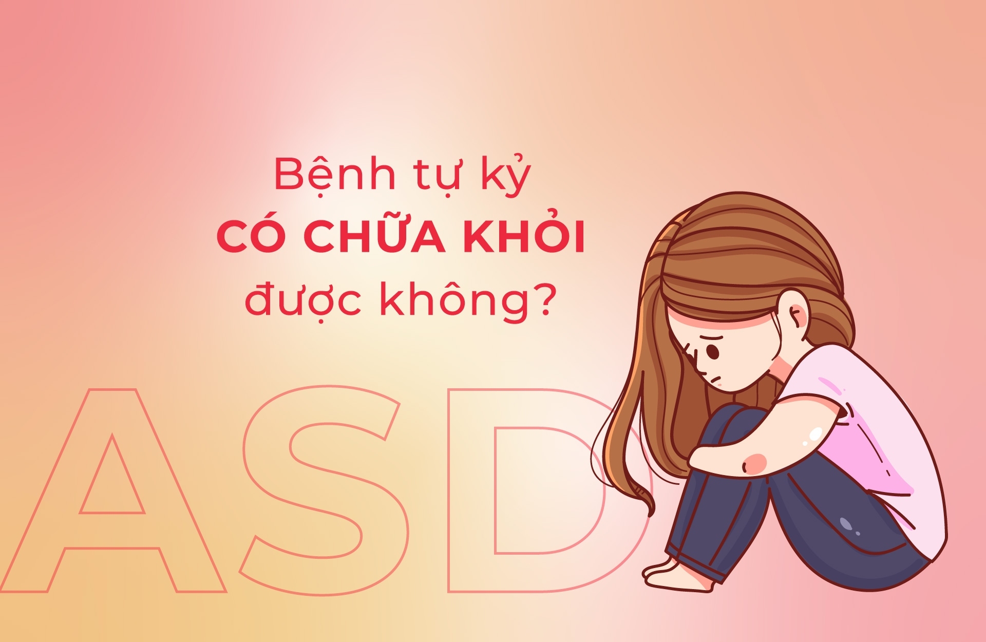 Bệnh tự kỷ có chữa khỏi được không