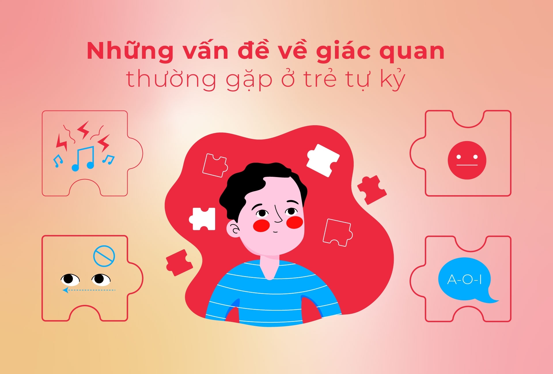 Những vấn đề về giác quan thường gặp ở trẻ tự kỷ