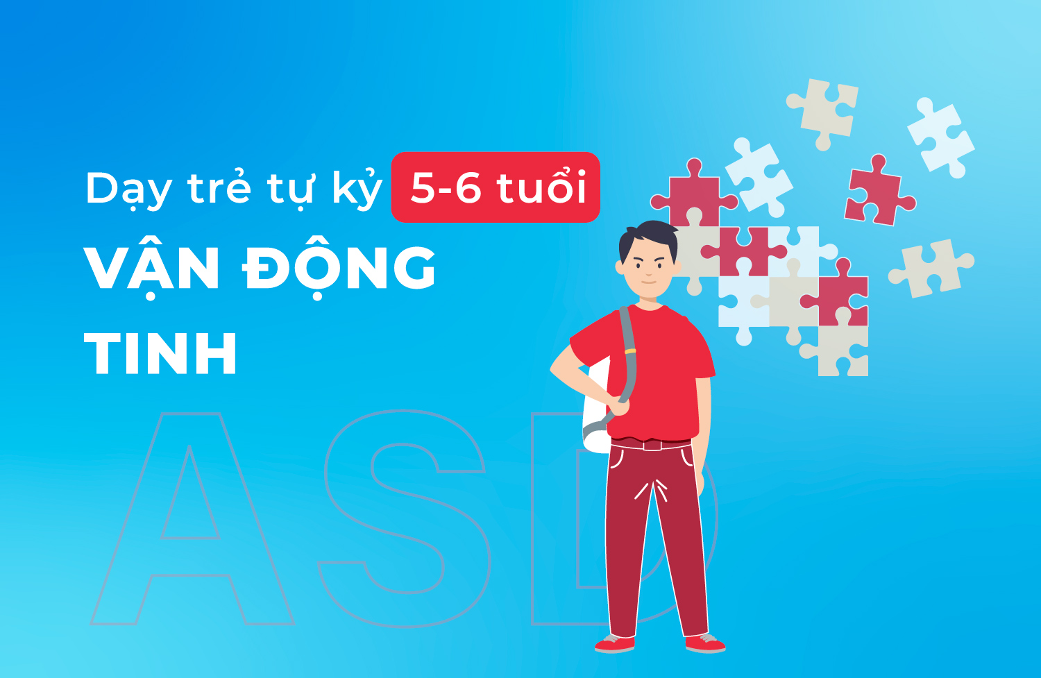 VẬN ĐỘNG TINH 5 6 TUỔI