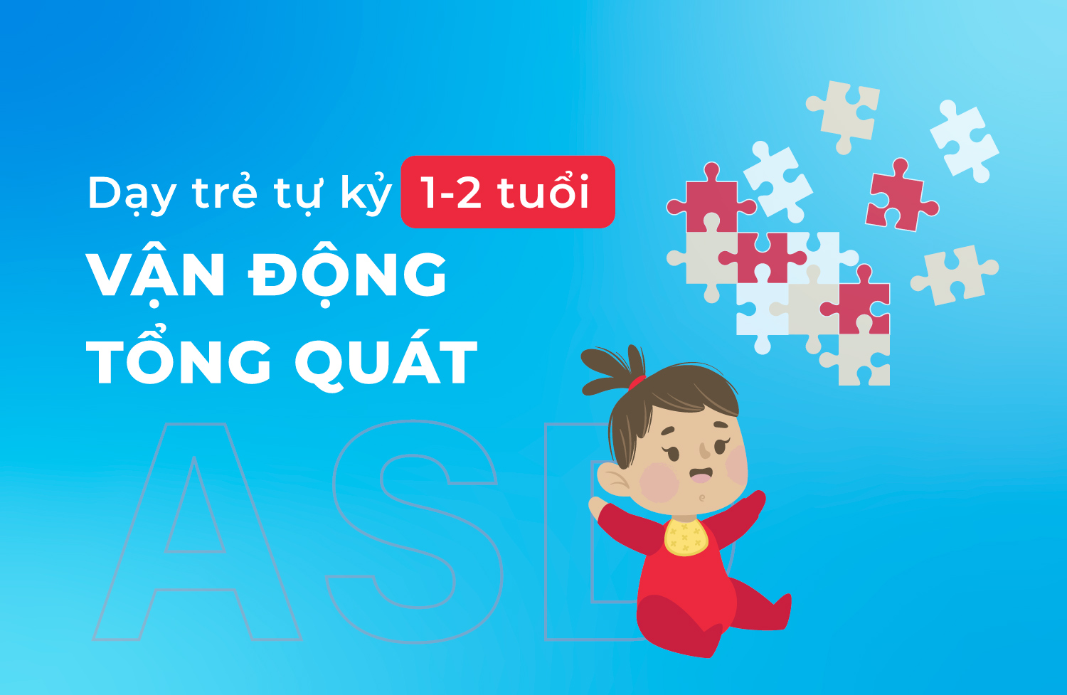 vận động tổng quát 1 2 tuổi