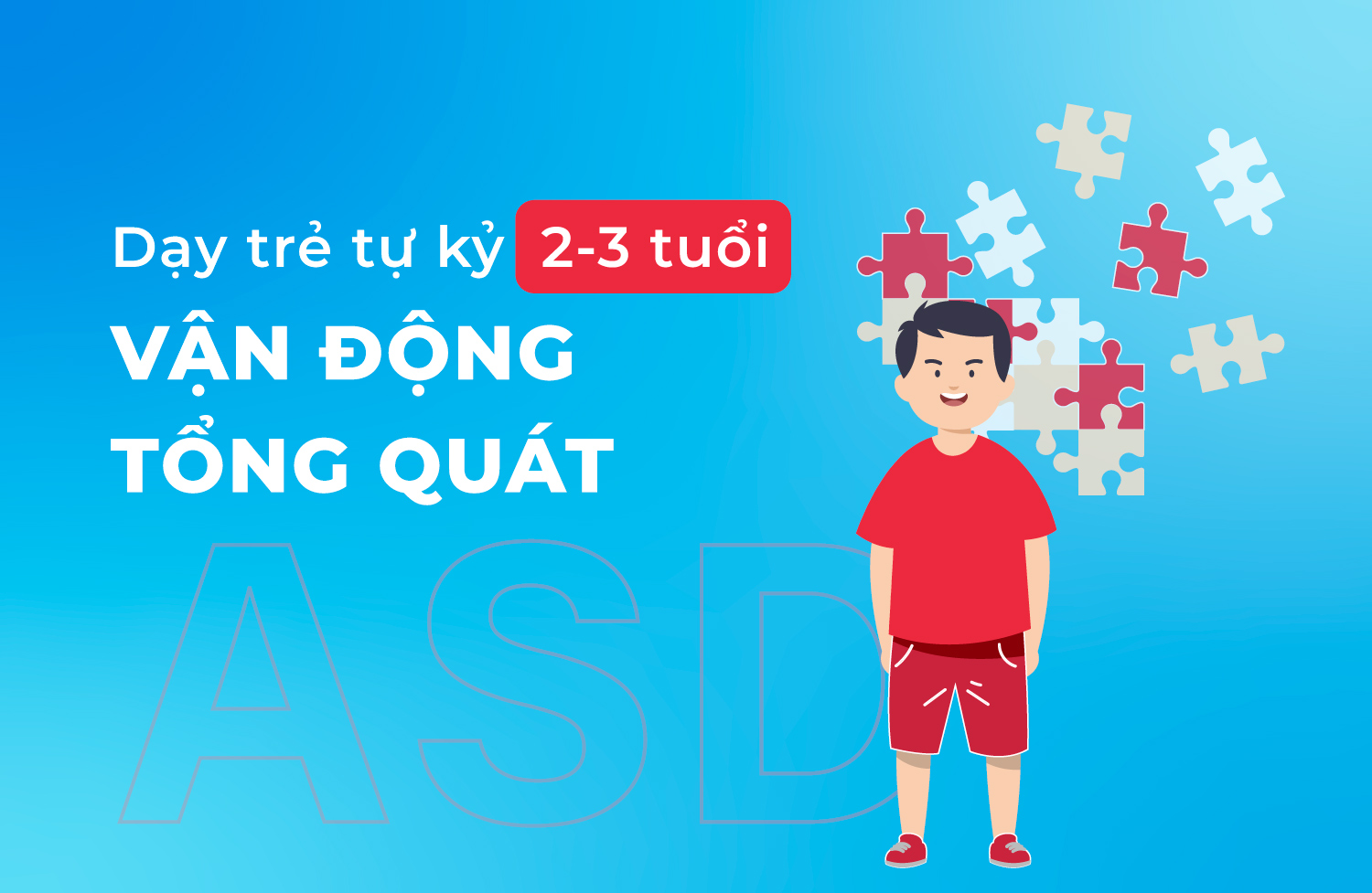 Vận động tổng quát 2 3 tuổi