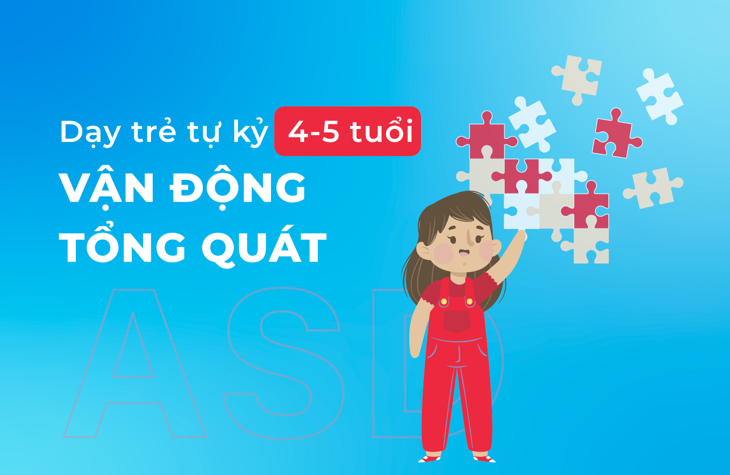 Vận động tổng quát 4 5 tuổi