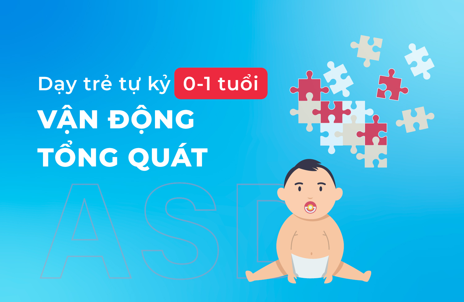 Vận động tổng quát 0 1 tuổi