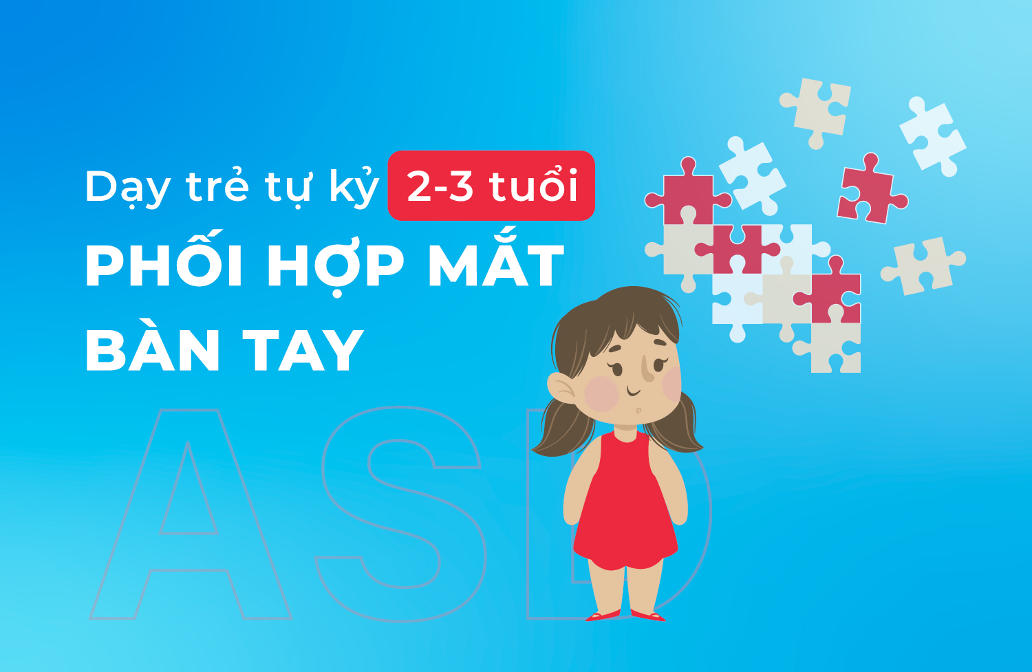 phối hợp mắt bàn tay 2 3 tuổi
