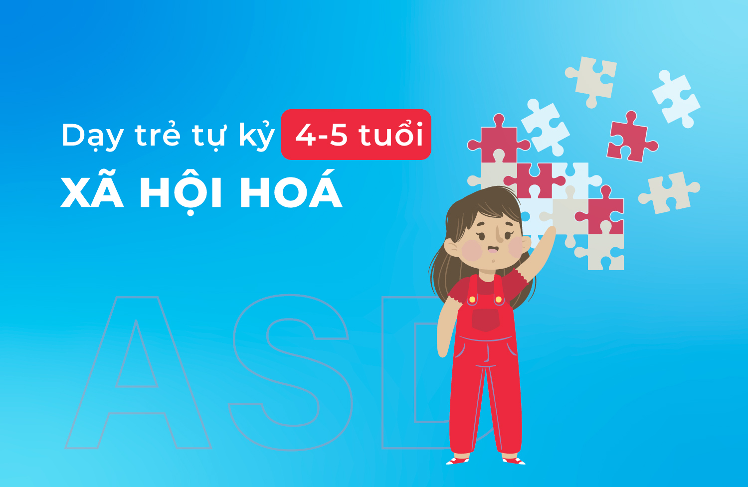 xã hội hoá 4 5 tuổi