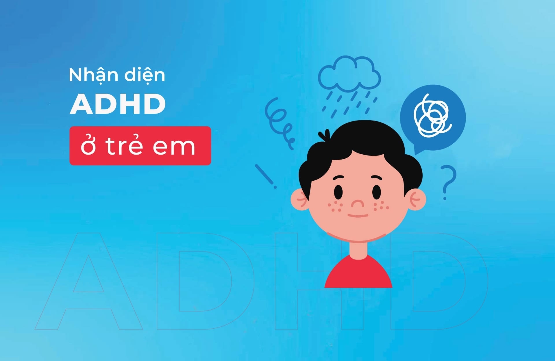 Nhận diện ADHD ở trẻ em